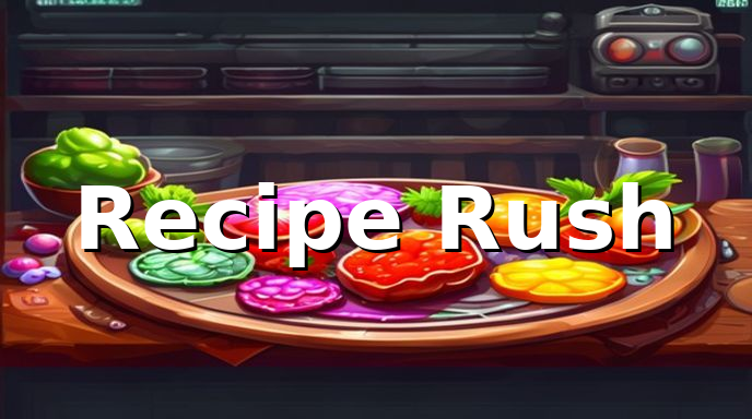Recipe Rush banner